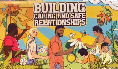 Building Caring and Safe Relationships Safety Card