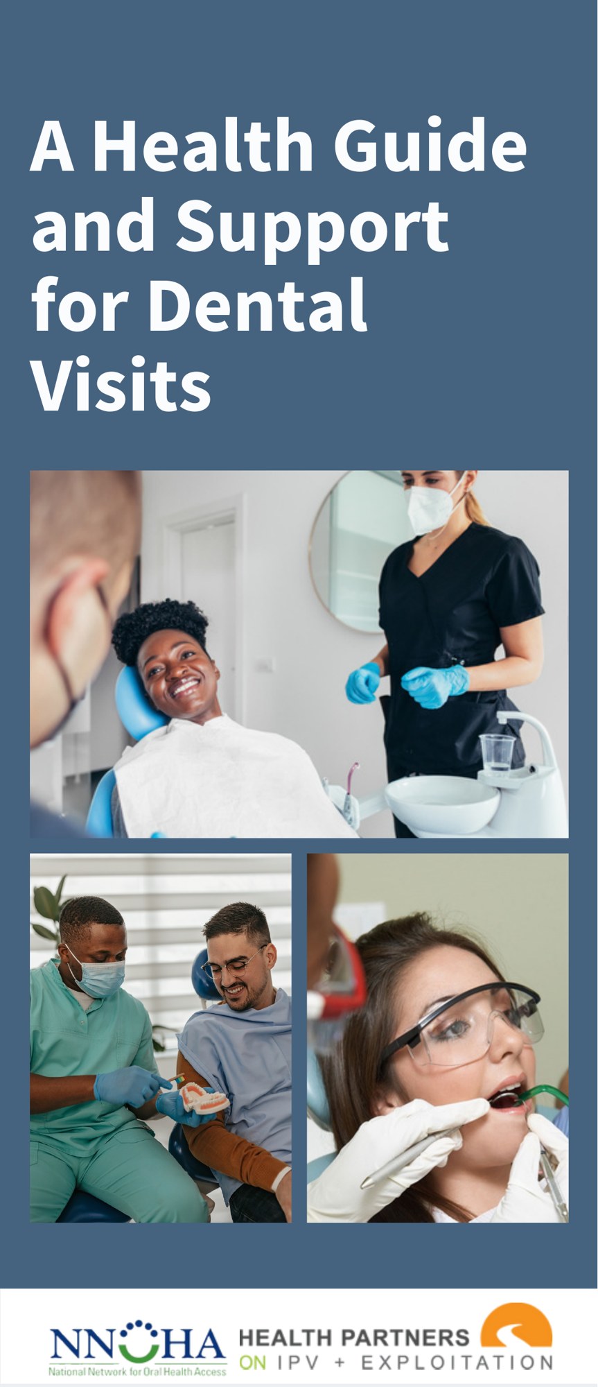 Supporting Survivors of Violence and Abuse in Oral Health Care Settings: A Patient Brochure and Guide for Staff